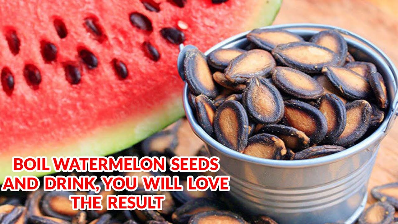 Boil watermelon seeds and drink, you will love the result