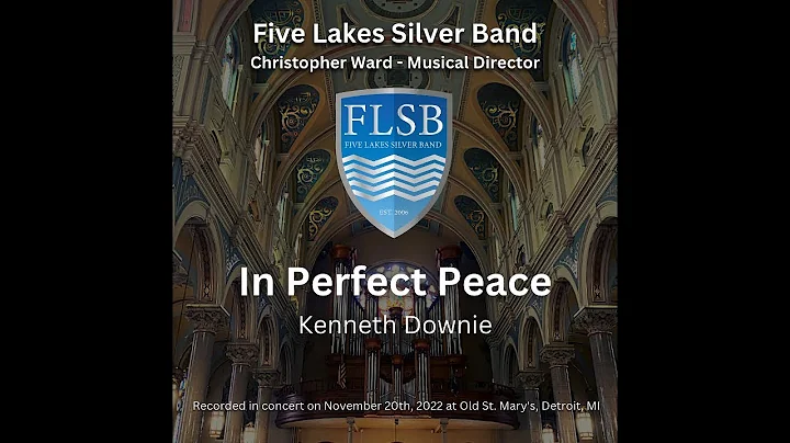 In Perfect Peace - Kenneth Downie // Five Lakes Si...