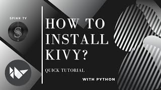 python installing kivy | how to install kivy? | tutorial #1