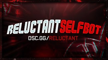 RELUCTANT SELF BOT FOR DISCORD | INSANE COMMANDS