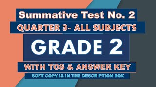 GRADE 2 Q3 SUMMATIVE TEST NO. 2 - ALL SUBJECTS - WITH TOS AND ANSWER KEY