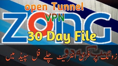 zong Free Internet | Open Tunnel 30 Day High Speed Fresh Files | WAMFY Tech