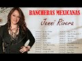 JENNI RIVERA - SUS MEJORES EXITOS (25 GRANDES EXITOS) - JENNI RIVERA RANCHERAS VIEJITAS MIX