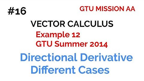 16 directional derivative example/ vector calculus / gtu maths 2 / new syllabus / GTU MISSION AA