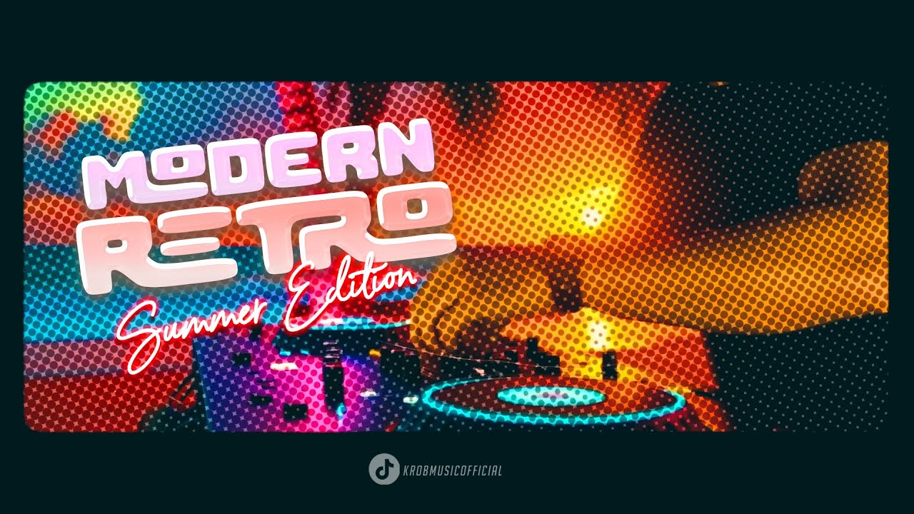 ⁣MODERN RETRO | SUMMER Edition | REMIXES 2025 | Mixed by: KROB