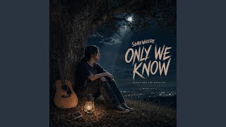 Somewhere Only We Know (Acoustic)