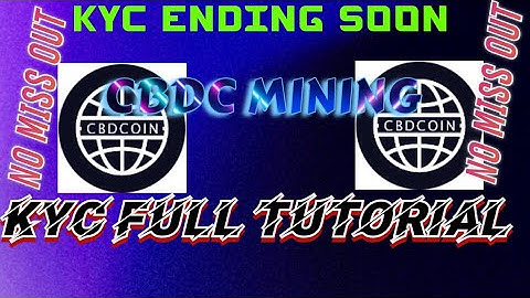 HOW TO COMPLETE YOUR KYC AND LOCK ON $CBDC MINING APP#CBDC