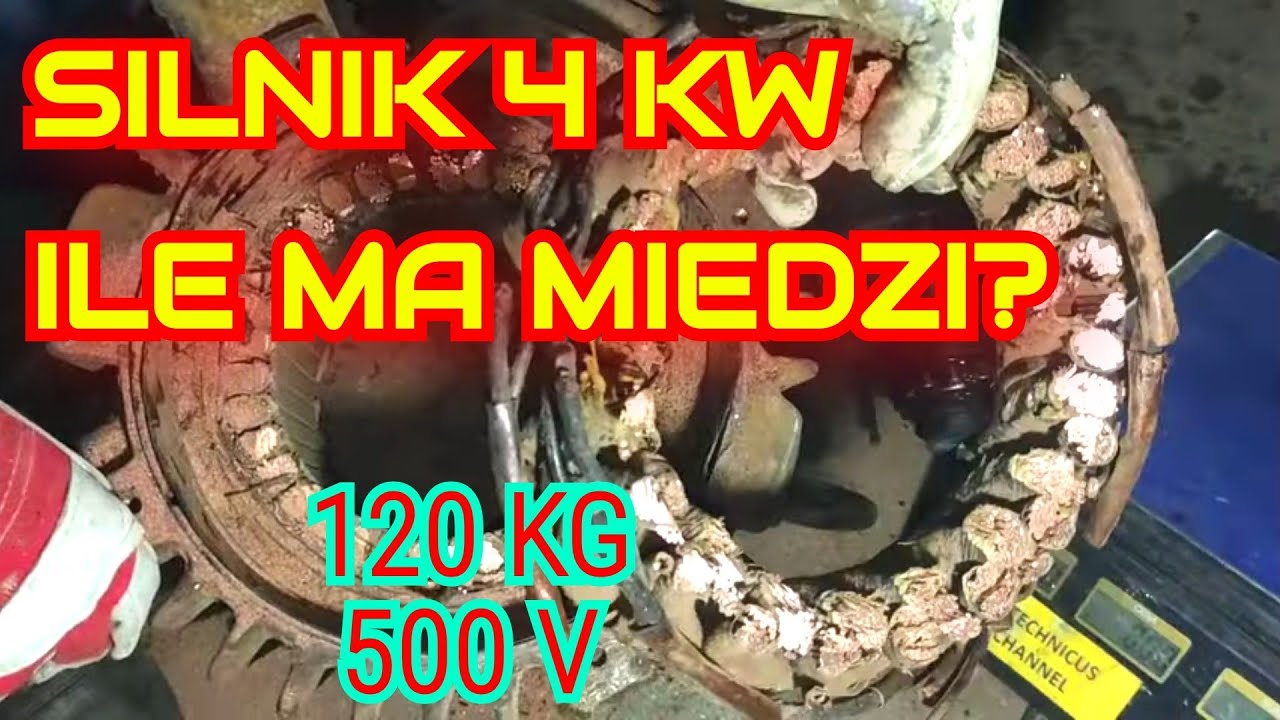 Ile miedzi jest w silniku 4KW | 500V | 120Kg Demontaż na złom, jak wyciągnąć miedź