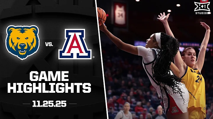Northern Colorado vs. Arizona Game Highlights | 2025-26 Big 12 Women’s Basketball