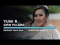 Yuni R - GMW Pulang (Lyric)