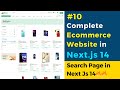 #10 Build  a Full Stack E-Commerce Website with Next.js 14, Strapi CMS | Search Page Development 🔥🔥🔥