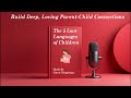 The 5 Love Languages of Children | How to Make Your Child Feel Truly Loved | Audiobook For parenting