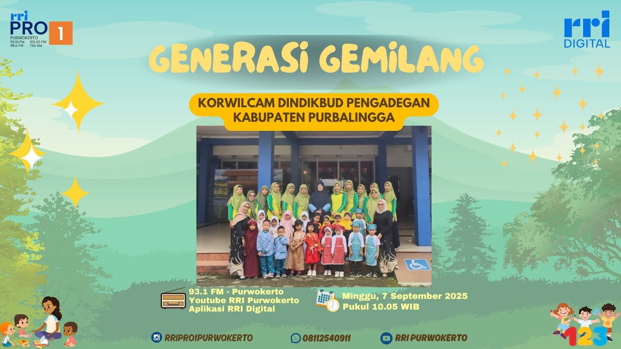 GENERASI GEMILANG || KORWILCAM DINDIKBUD PENGADEGAN KABUPATEN PURBALINGGA