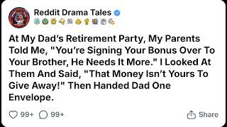 Full At My Dad’s Retirement Party, My Parents Told Me, You’re Signing Your... Reddit Family Stories Update