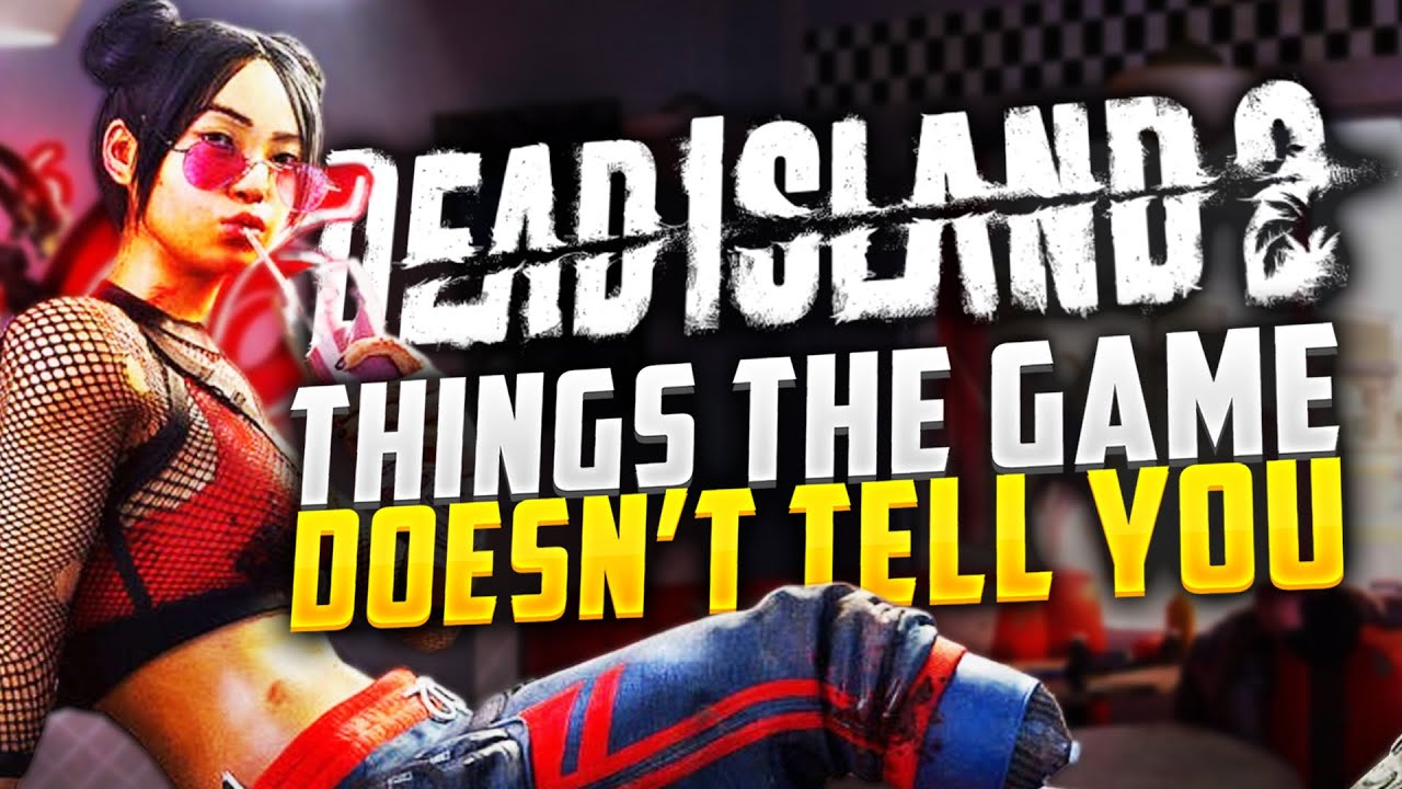 14 Things Dead Island 2 Doesn't Tell You - Dead Island 2 Guide - IGN