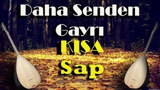Daha Senden Gayrı|Belkıs Akkale|Osman Kütük - Kısa Sap