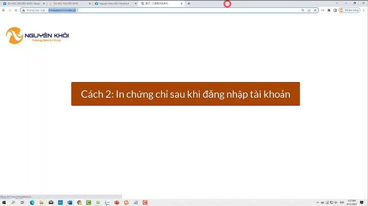 Cách in chứng chỉ HSK online