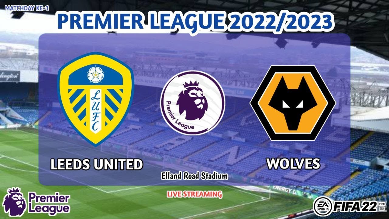Leeds United vs Wolves Premer League 22/23 FIFA 22 4K Gameplay