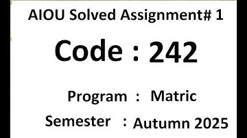 AIOU Solved assignment No 1 code 242  Autumn 2025