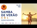Diogo nogueira  samba de verosol 2021
