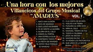 GRUPO MUSICAL AMADEUS  UNA HORA CON SUS MEJORES VILLANCICOS (Estreno)