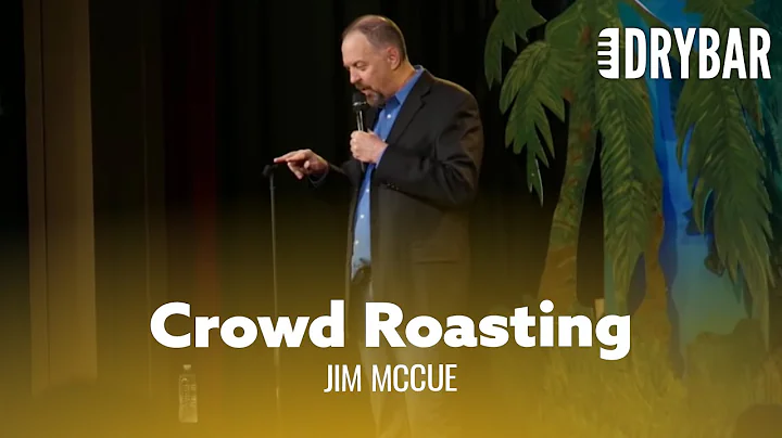 The World's Best Crowd Comedian. Jim McCue - Full ...