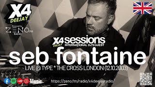 SEB FONTAINE | LIVE @ THE CROSS LONDON 2003 | Live Mix #x4sessions #ministryofsound #creamfields