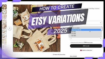 How to Create Etsy Variations (2025) | Beginners Step-by-Step Guide