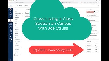 Cross-Listing or Merging sections together on Canvas with Joe Struss
