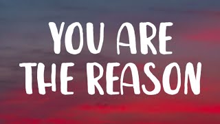 Calum Scott - You Are The Reason (Lyrics)