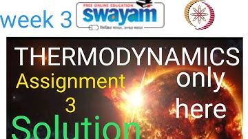 NPTEL ASSIGNMENT SOLUTION (Thermodynamics)#somdattfacts