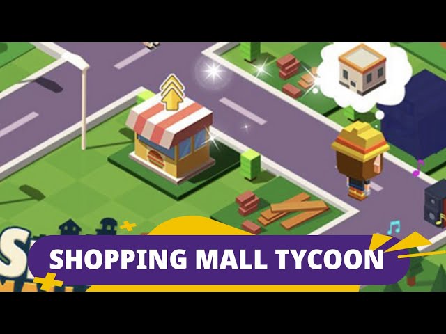 Shopping Mall Tycoon - Jogo Gratuito Online