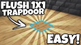 EASY 1x1 Flush Trapdoor In Minecraft Bedrock 1.17!!! (PS4, PS5, Xbox, Windows 10, MCPE, Switch)