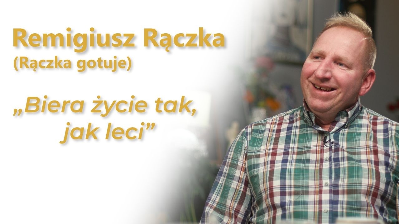 Remigiusz Rączka w rozmowie z Izoldą Czmok-Nowak o radosnych i trudnych chwilach w swoim życiu