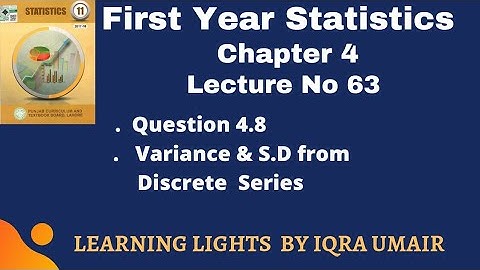 Chapter 4 First Year Statistics Question No 4.8 || Lecture 63 || Variance & S.D from Discrete Series