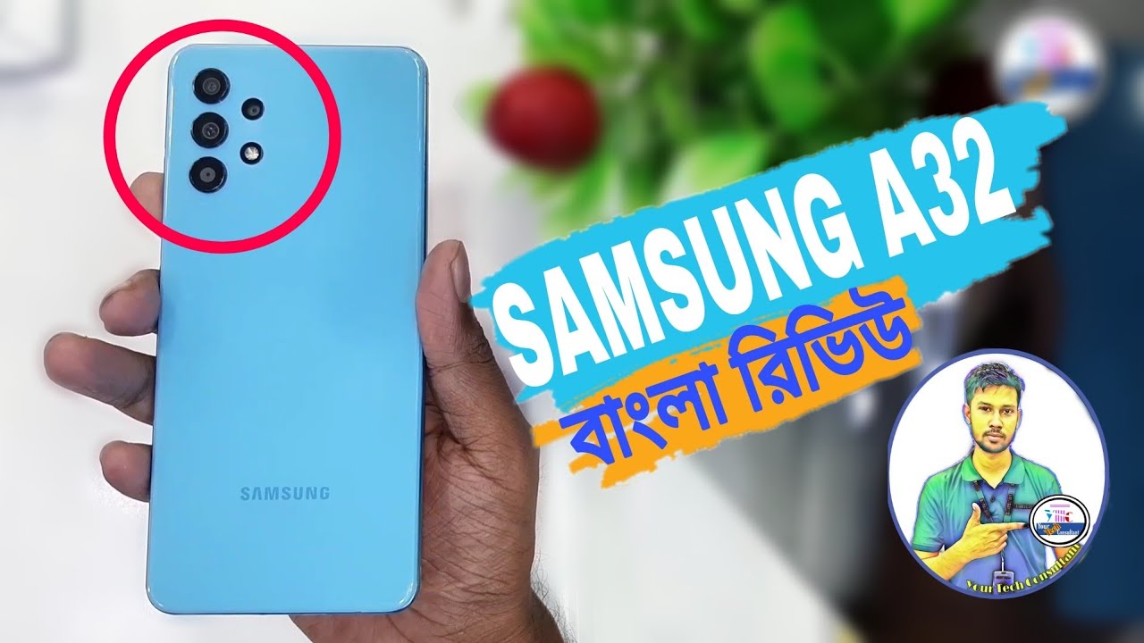 Samsung Galaxy A32 21 Full Review In Bangla Price The Beauty Queen Is Here Youtube