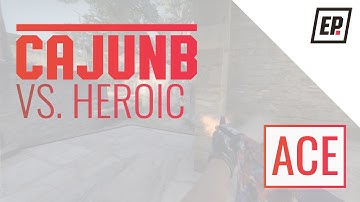 cajunb vs. Heroic - ACE (1vs4 clutch) @ SL i-League StarSeries Season 2 Finals