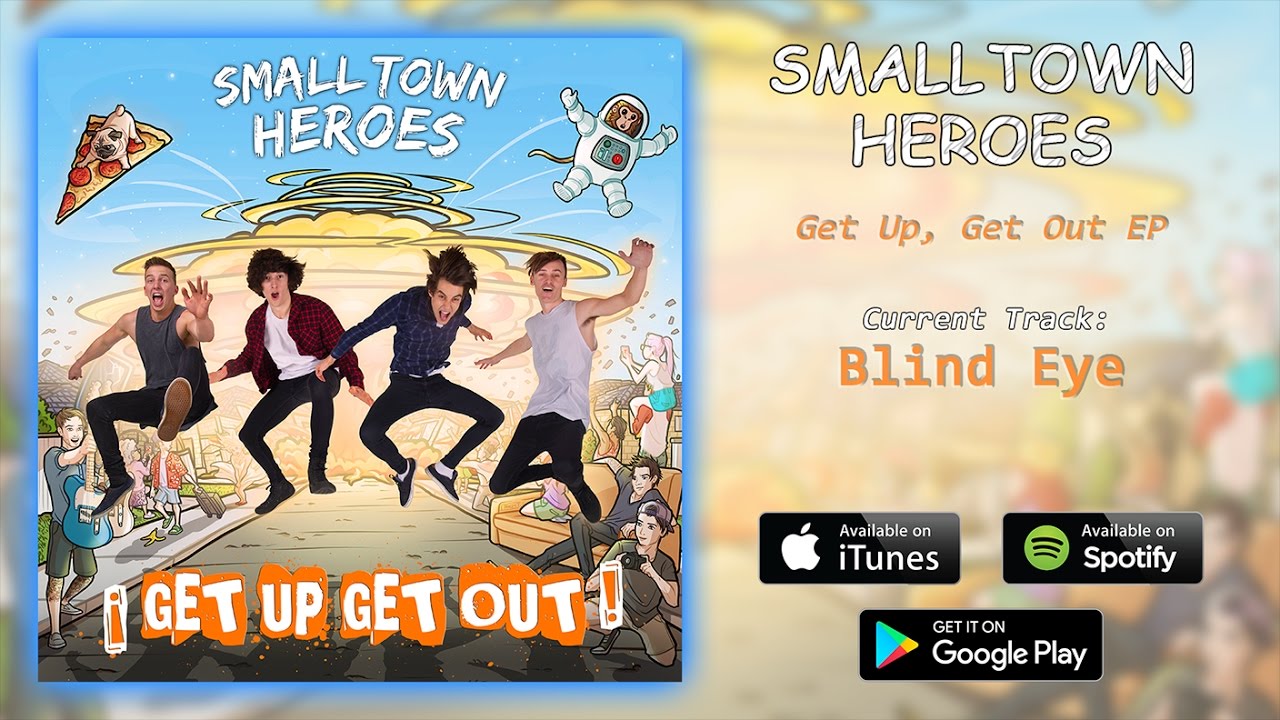 Watch Small Town Heroes - Blind Eye on YouTube Watch Small Town Heroes - Blind Eye on YouTube