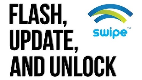 Swipe Elite How to Flash Unlock Unbrick or Fix Software Problems Swipe Elite Plus