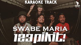 123 Pikit! | Swabe Maria🎤HQ Karaoke🎤