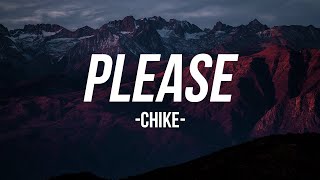 Please - Chike ( lyrics )