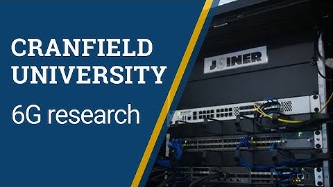 6G research at Cranfield University - funded by EPSRC and DSIT