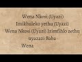 JUMBO Wena Nkosi Uyazi lyrics