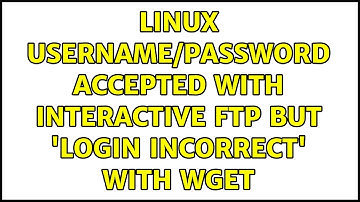 linux: username/password accepted with interactive ftp but 