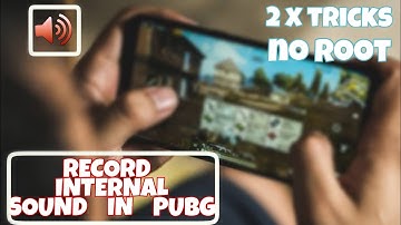 How to record Internal audio and internal audio + mic audio of any game | 100% working |Without Root