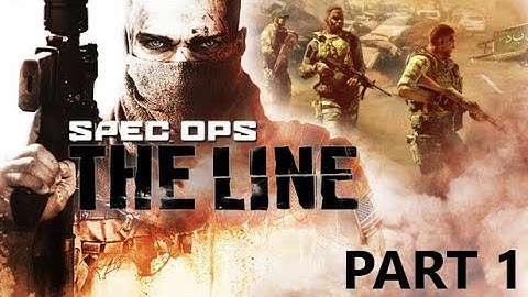 Spec Ops: The line  Part 1, no commentary gameplay