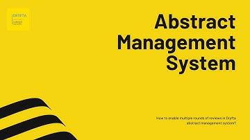 How to enable multiple rounds of reviews in Dryfta abstract management system?