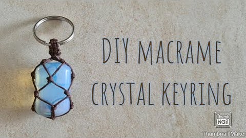How to Make a Macrame Crystal Keychain | Easy DIY Macrame Keyring Tutorial for Beginners