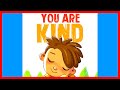 Understanding Kindness