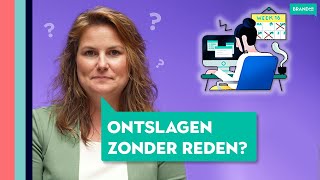 Kun je zonder reden ontslagen worden? | BrandMR